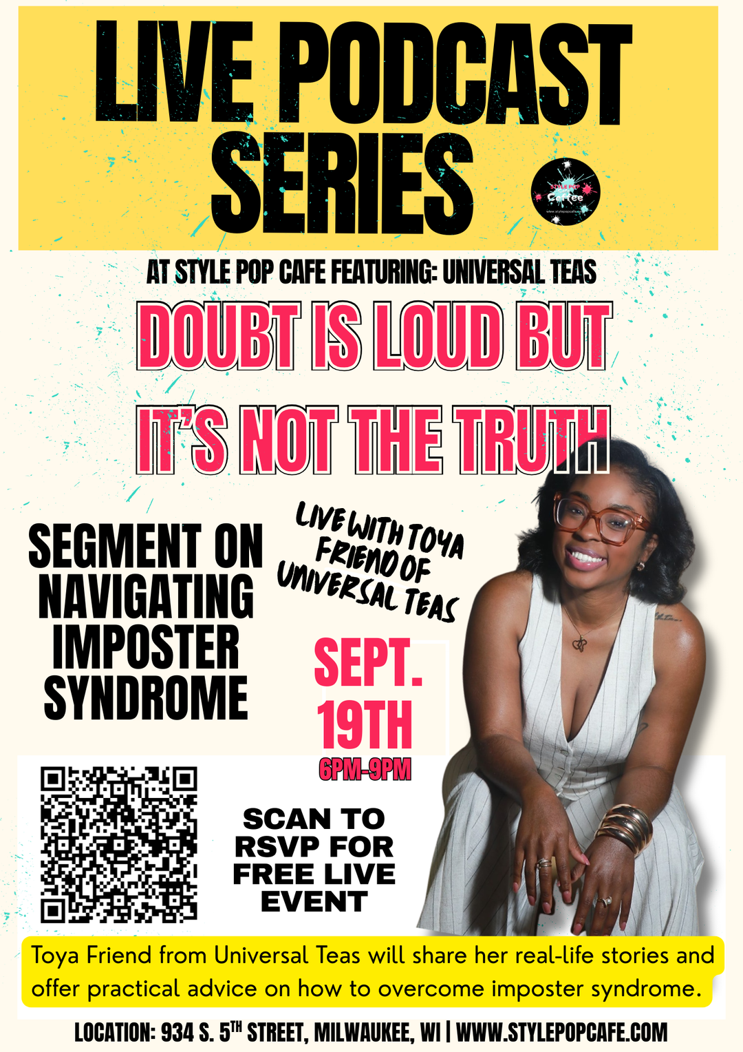 Doubt Is Loud But It Isn't The Truth- Live Podcast Series Featuring Universal Teas