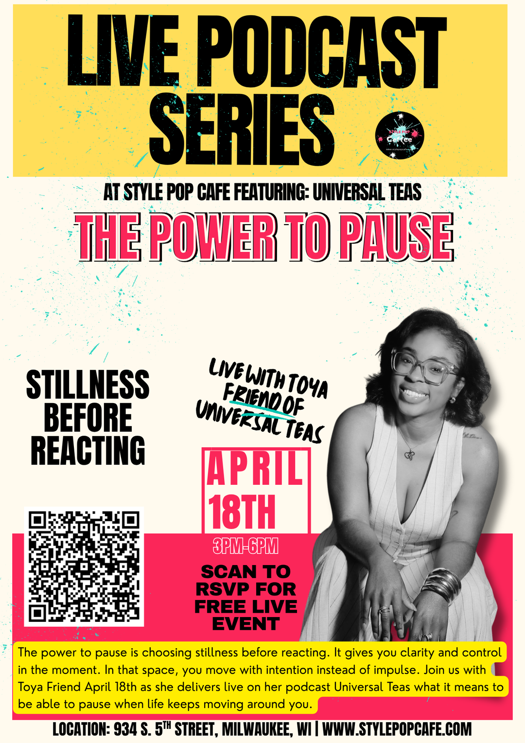 The Power of The Pause - Live Podcast Series Featuring Universal Teas